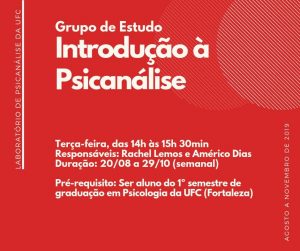 Imagem do cartaz (2 de 6) de divulgação das Atividades de Ensino que serão ofertadas pelo Laboratório de Psicanálise da UFC no segundo semestre de 2019. Na imagem constam as informações sobre as referidas atividades.