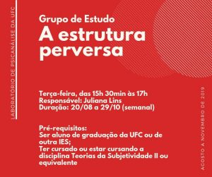 Imagem do cartaz (3 de 6) de divulgação das Atividades de Ensino que serão ofertadas pelo Laboratório de Psicanálise da UFC no segundo semestre de 2019. Na imagem constam as informações sobre as referidas atividades.